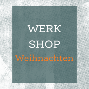 WerkShop Kartenwerkstatt Weihnachten // 5. Dezember 2026